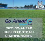 Ticket Information- 2021 Go Ahead Dublin Senior 1 Football Championship- Round 2